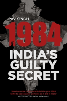 Paperback 1984: India's Guilty Secret Book