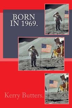 Paperback Born in 1969. Birthday Nostalgia. Book