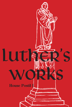 Hardcover Luther's Works, Volume 80 (Church Postil VI) Book