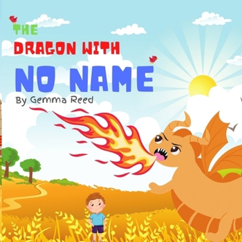 Paperback The Dragon With No Name Book