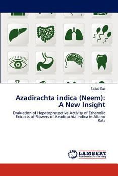 Paperback Azadirachta indica (Neem): A New Insight Book