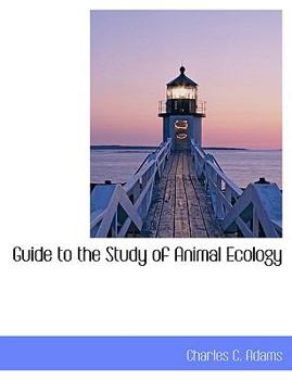 Guide to the Study of Animal Ecology