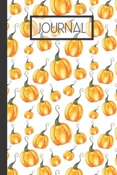 Paperback Journal: Autumn Pumpkin Lined 120 Page Journal (6"x 9") Book