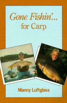 Paperback Gone Fishin' for Carp Book