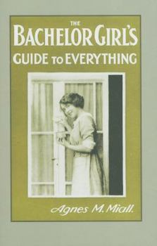 Hardcover The Bachelor Girl's Guide to Everything Book
