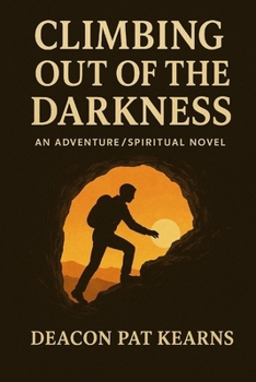 Paperback Climbing out of the Darkness Book
