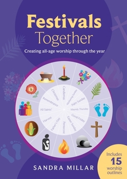 Paperback Festivals Together: Creating All-Age Worship Through the Year Book