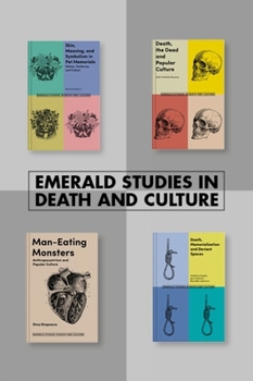 Hardcover Emerald Studies in Death and Culture Book Set (2018-2019) Book