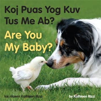 Board book Are You My Baby? (Hmong/English) Book