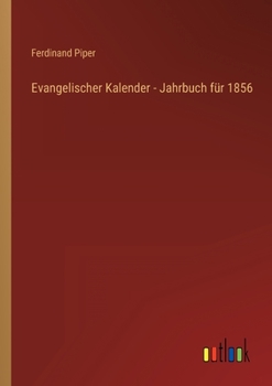 Paperback Evangelischer Kalender - Jahrbuch für 1856 [German] Book