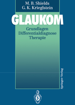 Paperback Glaukom: Grundlagen Differentialdiagnose Therapie [German] Book