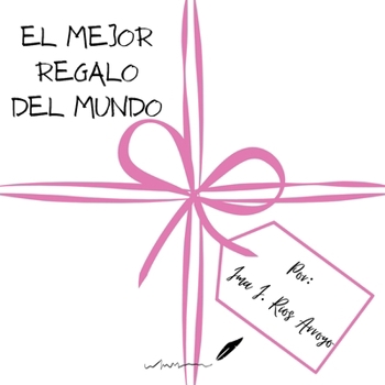 Paperback El mejor regalo del mundo [Spanish] Book