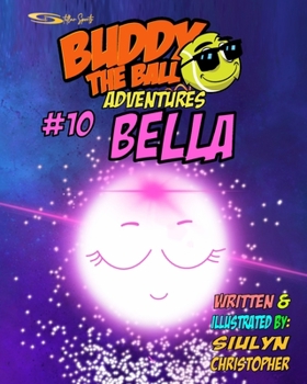 Paperback Buddy the Ball Adventures: Bella Book