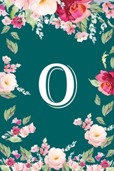 Paperback O: Flower Monogram Initial O Floral Watercolor Beautiful Book