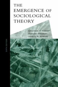 Hardcover The Emergence of Sociological Theory Book