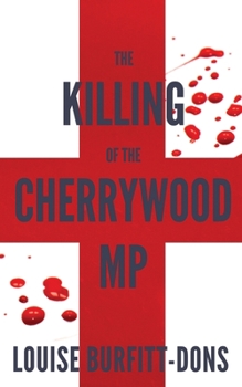 The Killing of the Cherrywood MP - Book #2 of the Karen Andersen Series