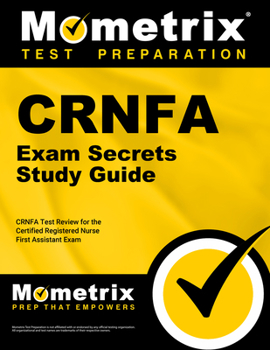 Paperback Crnfa Exam Secrets Study Guide: Crnfa Test Review for the Certified Registered Nurse First Assistant Exam Book