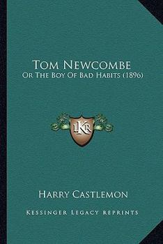 Tom Newcombe - Book #1 of the Go-Ahead Series