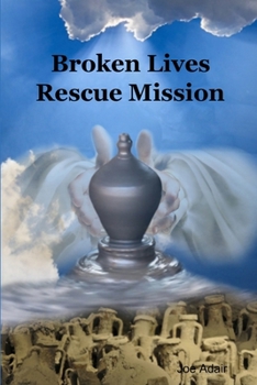 Paperback Broken Lives Rescue Mission Book