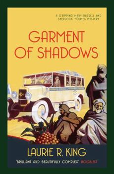 Garment of Shadows - Book #12 of the Mary Russell and Sherlock Holmes