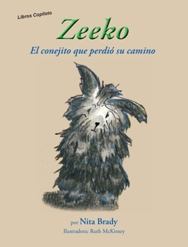 Hardcover Zeeko El conejito que perdió su camino [Spanish] Book