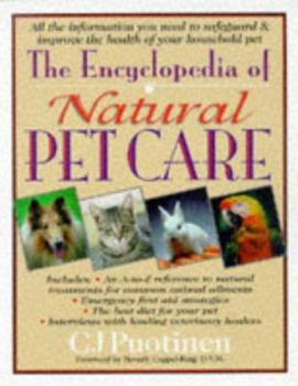 Paperback The Encyclopedia of Natural Pet Care Book
