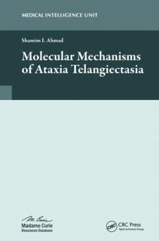 Hardcover Molecular Mechanisms of Ataxia Telangiectasia Book