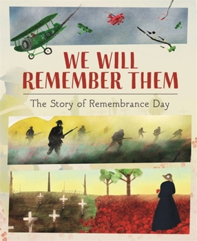 Hardcover We Will Remember Them: The Story of Remembrance Book