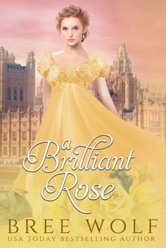 Paperback A Brilliant Rose: A Regency Romance Book