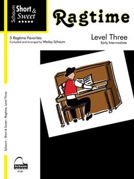 Paperback Short & Sweet: Ragtime: Level 3 Early Intermediate Level Book