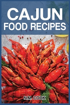 Paperback Cajun Food Recipes: Cajun Cookbook for Beginners, Quick and Easy Book