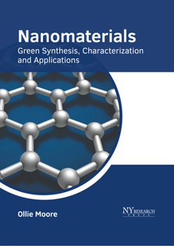 Hardcover Nanomaterials: Green Synthesis, Characterization and Applications Book
