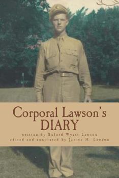 Paperback Corporal Lawson's Diary: Serving in the Pacific, 1945 WWII Book
