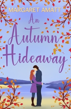 An Autumn Hideaway - Book #4 of the Scottish Island Escapes