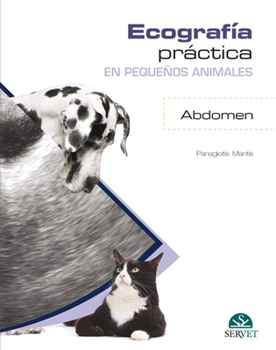 Hardcover Ecografía Práctica En Pequeños Animales. Abdomen. [Spanish] Book