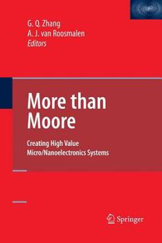 Paperback More Than Moore: Creating High Value Micro/Nanoelectronics Systems Book