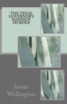 Paperback The Texas Governor's Mansion Murder Book