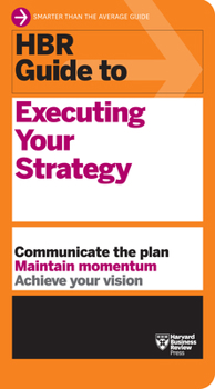 Paperback HBR Guide to Executing Your Strategy Book