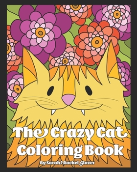 Paperback The Crazy Cat Coloring Book