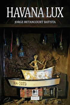 Havana Lux (Spanish Edition)
