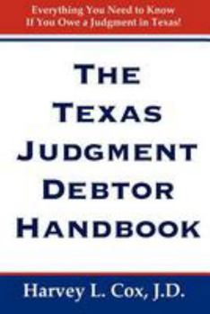 Paperback The Texas Judgment Debtor Handbook Book