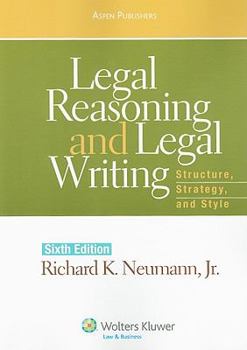 Paperback Legal Reasoning and Legal Writing: Structure, Strategy, and Style Book