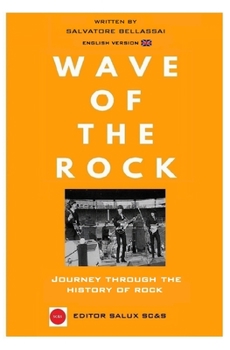 Paperback Wave Of The Rock: Journey through the history of Rock Book