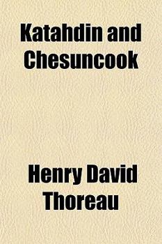 Paperback Katahdin and Chesuncook Book
