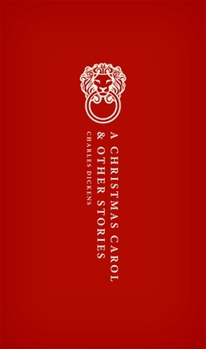 A Christmas Carol and Other Christmas Writings