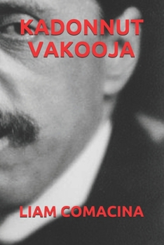 KADONNUT VAKOOJA (Finnish Edition)