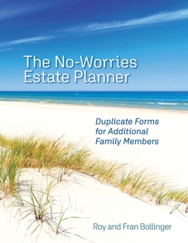 Paperback The No-Worries Estate Planner: Duplicate Forms for Additional Family Members Book