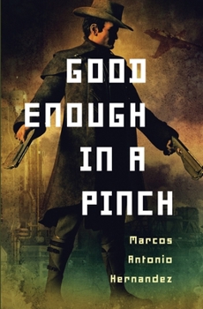 Paperback Good Enough in a Pinch Book