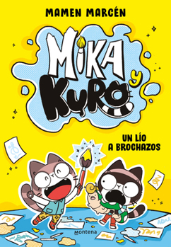 Paperback Un Lío a Brochazos / A Mess in Brushstrokes [Spanish] Book