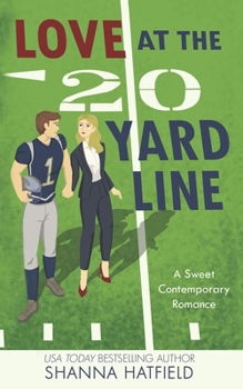 Paperback Love at the 20-Yard Line Book